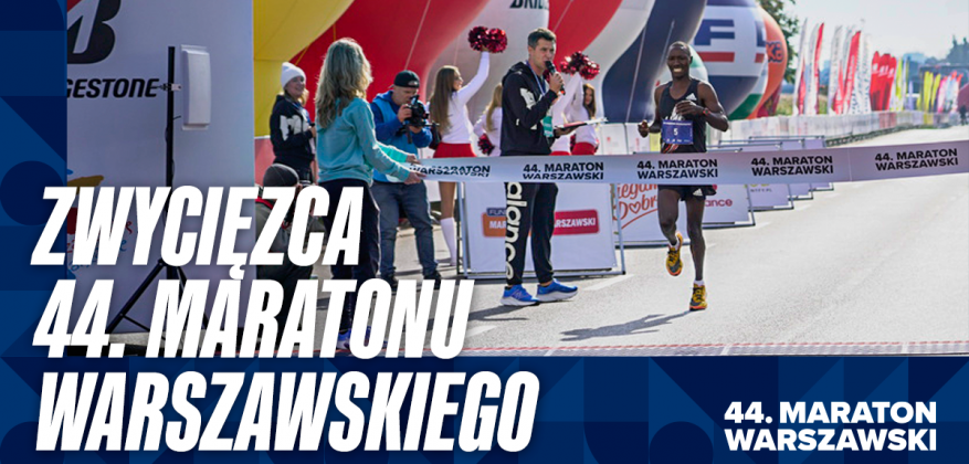 Zwycięzca 44. Maratonu Warszawskiego